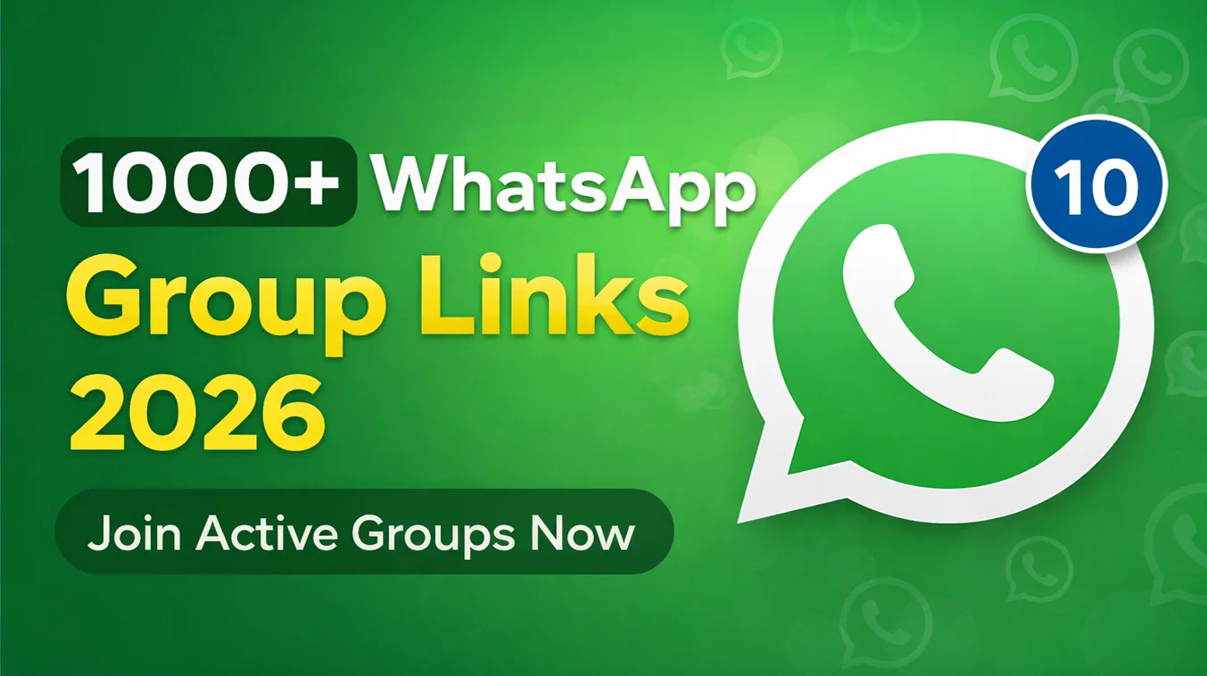 Best WhatsApp Group Links 2026 – Join Active & Verified Groups